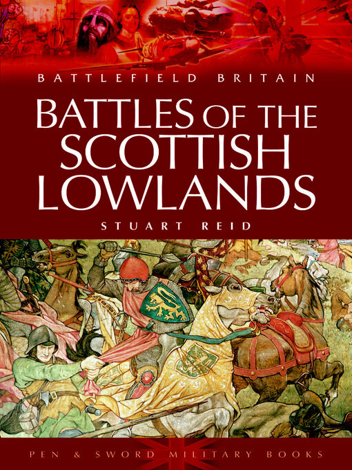 Title details for Battles of the Scottish Lowlands by Stuart Reid - Available